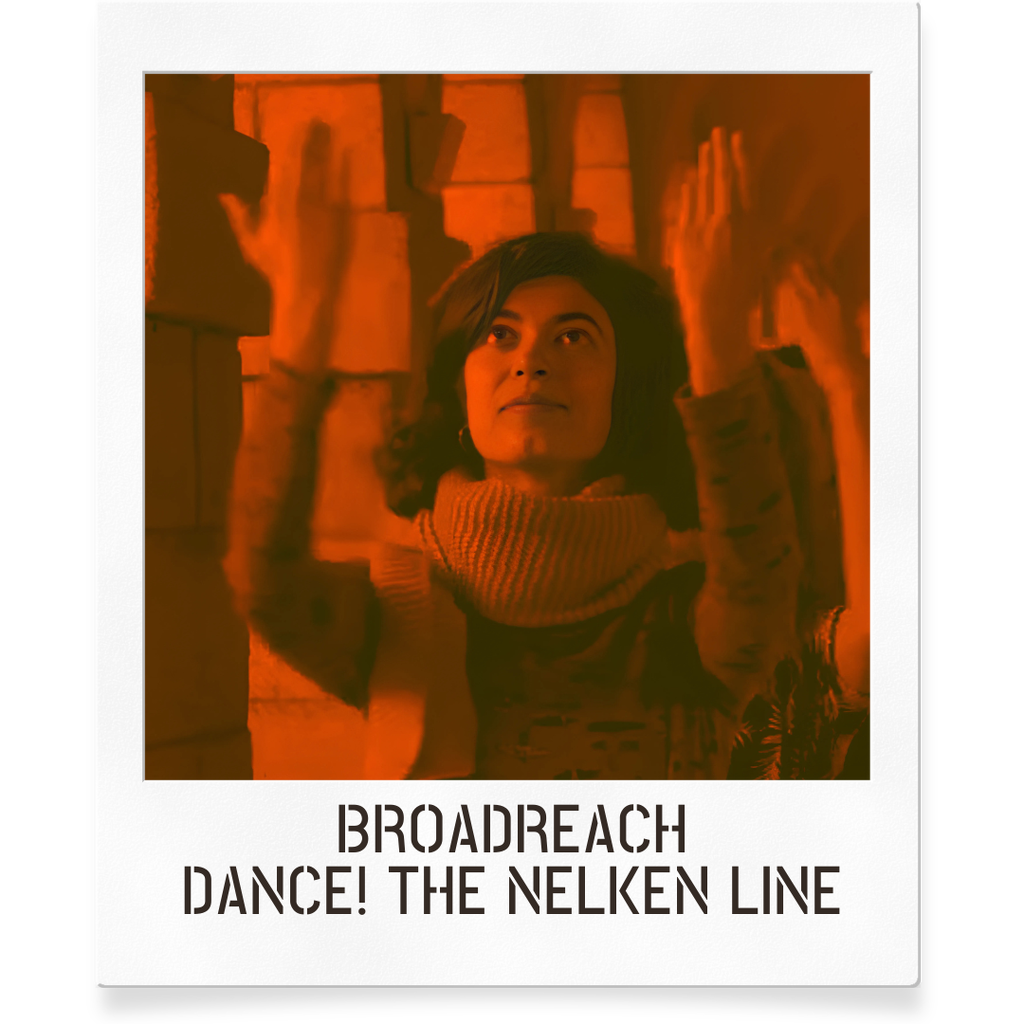 Broadreach_Dance! The Nelken Line